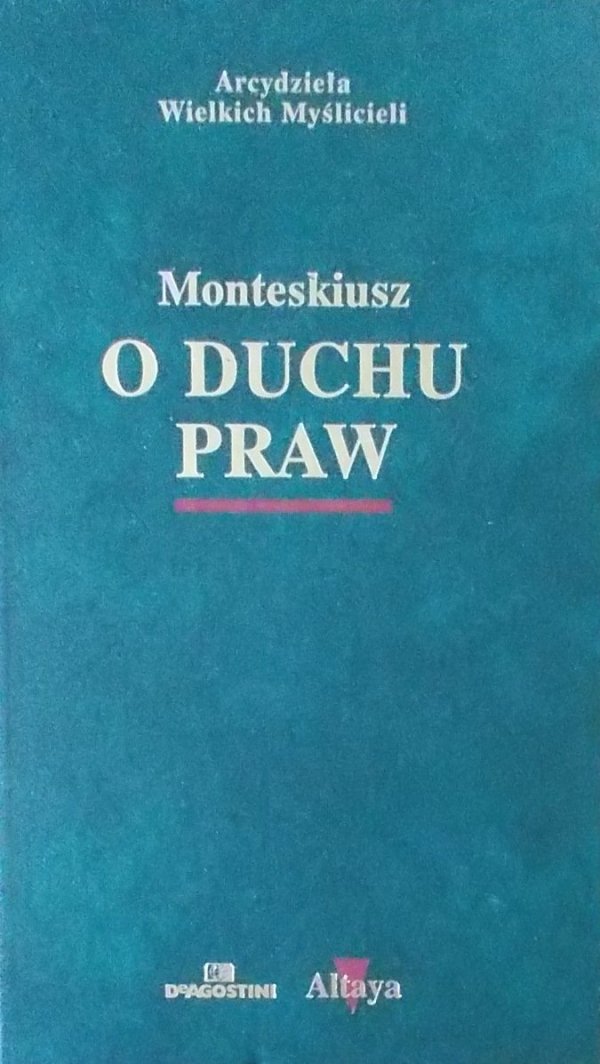 Karol Ludwik Monteskiusz O duchu praw [zdobiona oprawa]