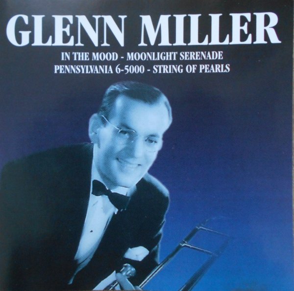 Glenn Miller • In The Mood • CD