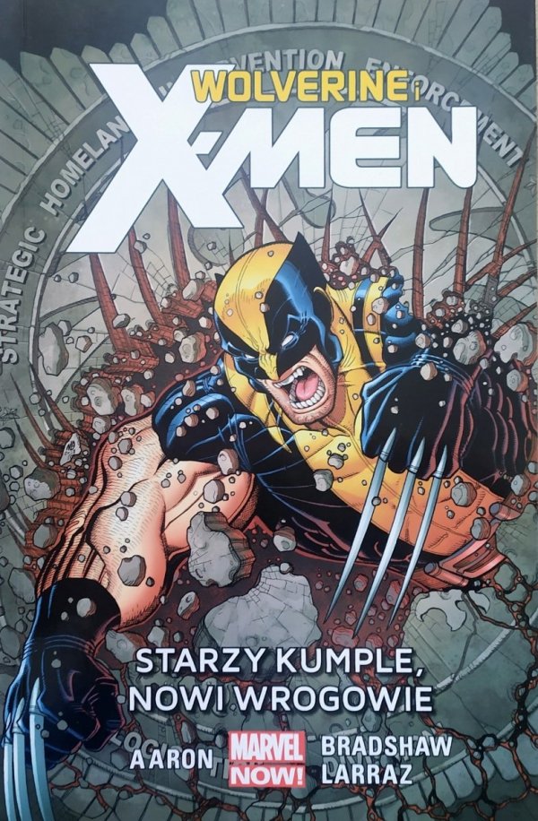 Wolverine i X-Men tom 4. Starzy kumple, nowi wrogowie