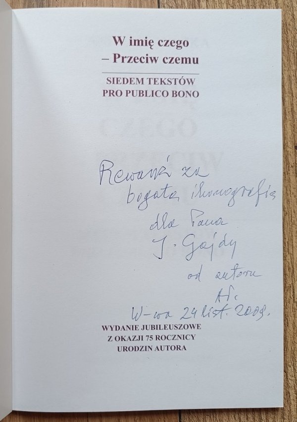 Andrzej Tyszka W imie czego - przeciw czemu. Siedem tekstów pro publico bono