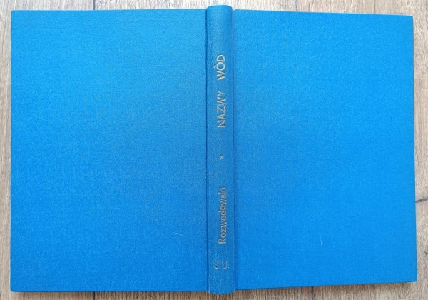 Jan Rozwadowski Studia nad nazwami wód słowiańskich