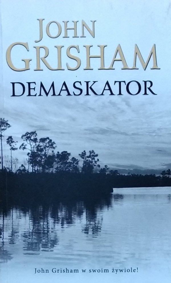 John Grisham • Demaskator