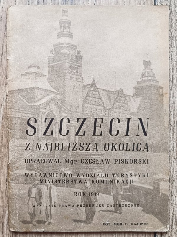 Czesław Piskorski Szczecin z najbliższą okolicą / 1949
