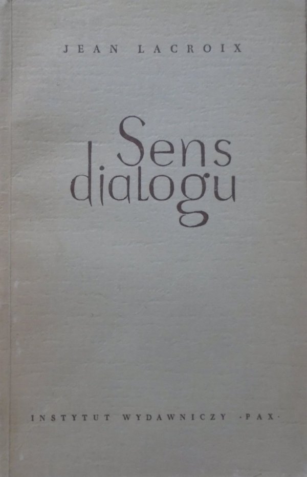 Jean Lacroix • Sens dialogu