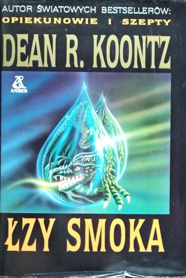 Dean Koontz • Łzy smoka