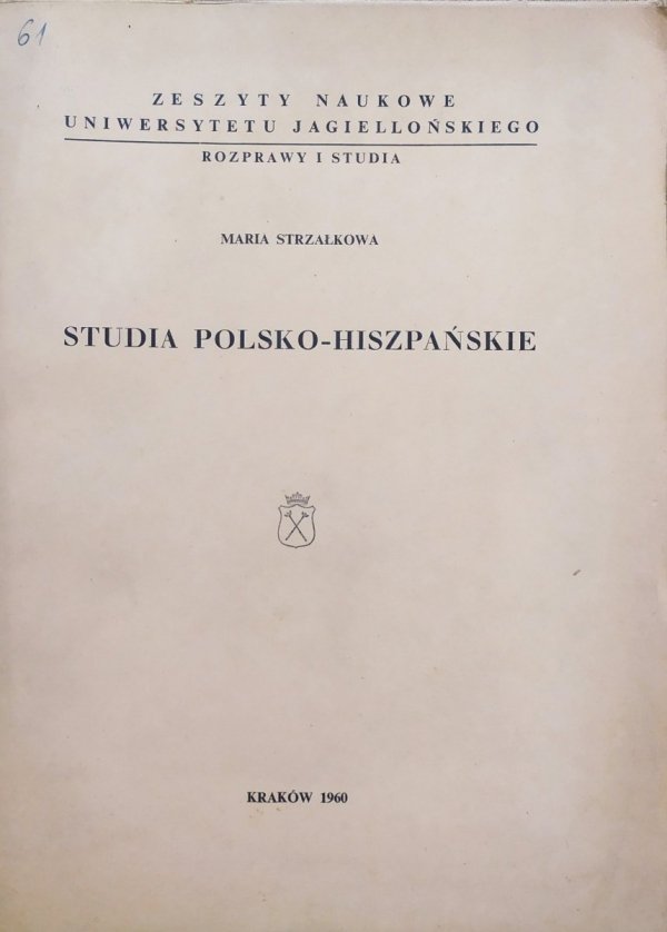 Maria Strzałkowa Studia polsko-hiszpańskie