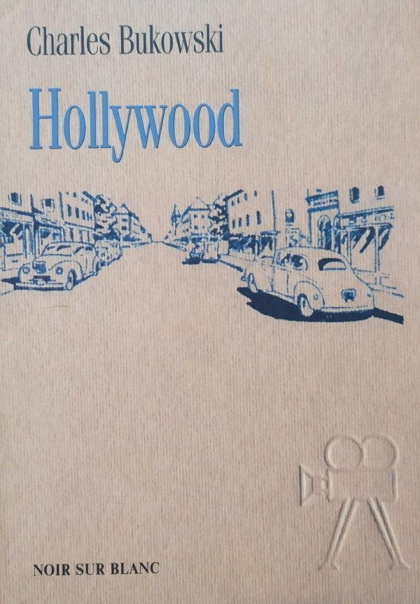 Charles Bukowski Hollywood
