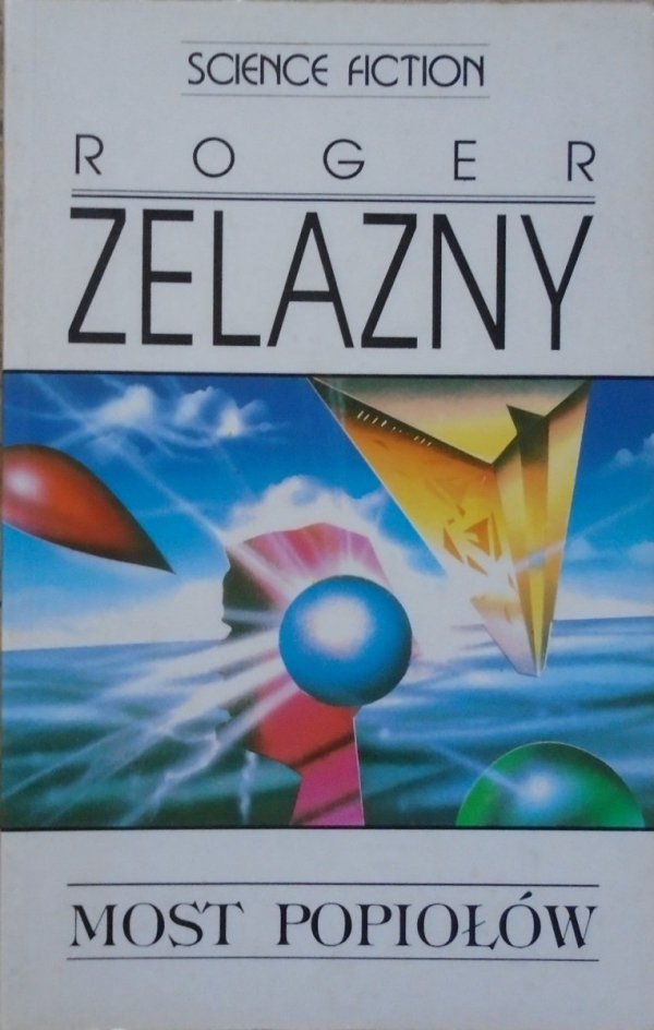 Roger Zelazny • Most popiołów