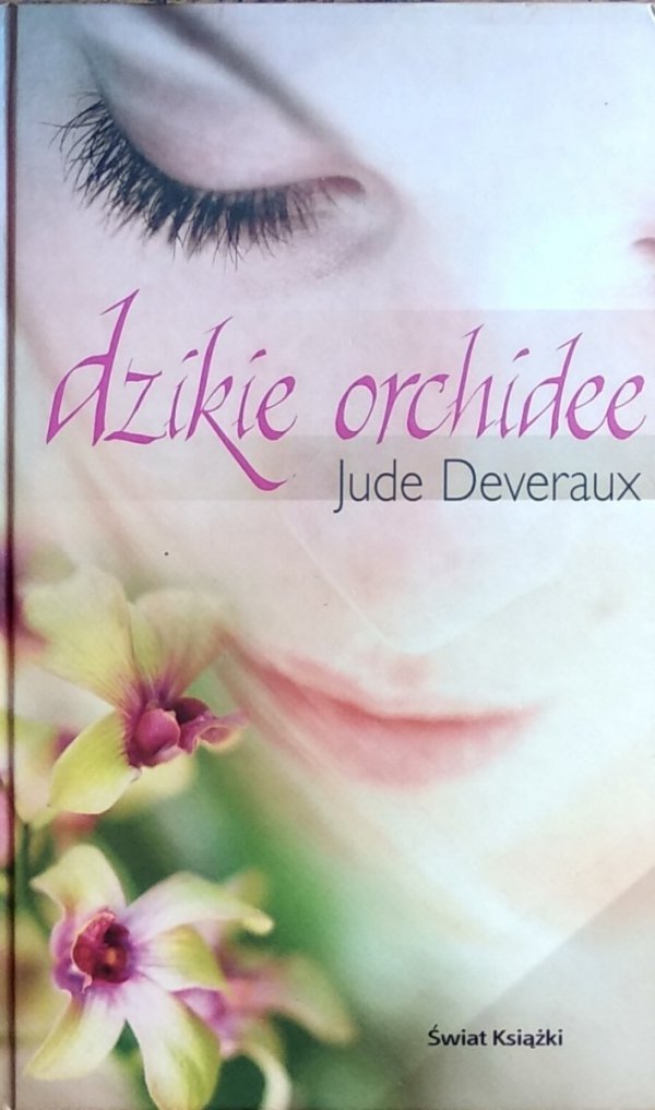 Jude Deveraux • Dzikie orchidee