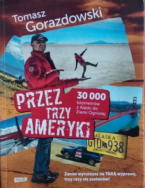 Tomasz Gorazdowski • Przez trzy Ameryki