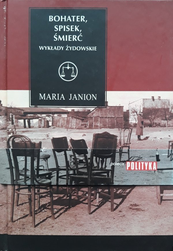 Maria Janion • Bohater, spisek, śmierć. Wykłady żydowskie 
