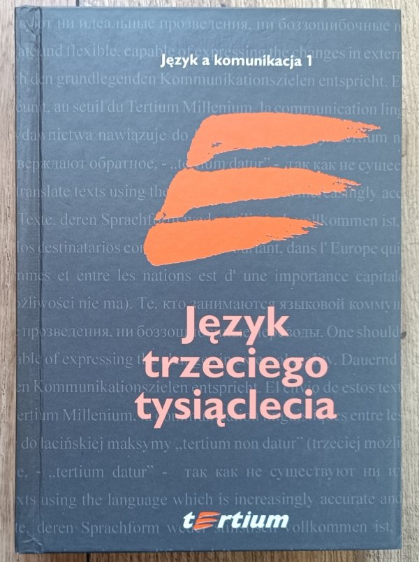 Język trzeciego tysiąclecia. Język a komunikacja 1