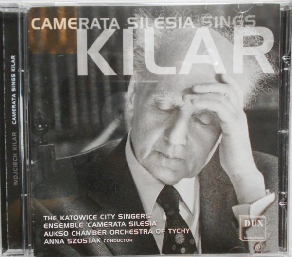 Kilar • Camerata Silesia Sings • CD