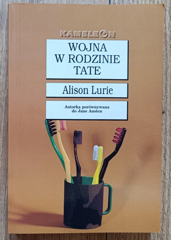 Alison Lurie Wojna w rodzinie Tate