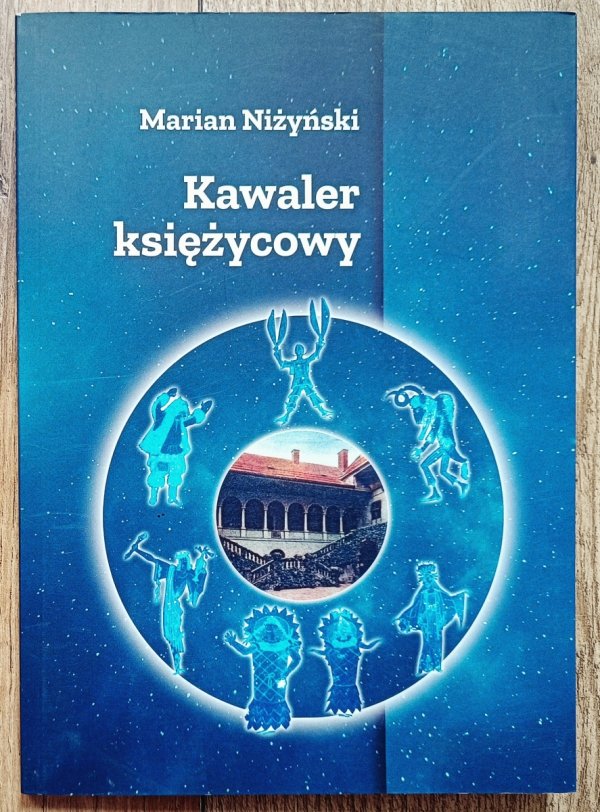 Marian Niżyński Kawaler księżycowy
