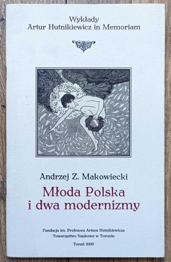 Andrzej Z. Makowiecki Młoda Polska i dwa modernizmy