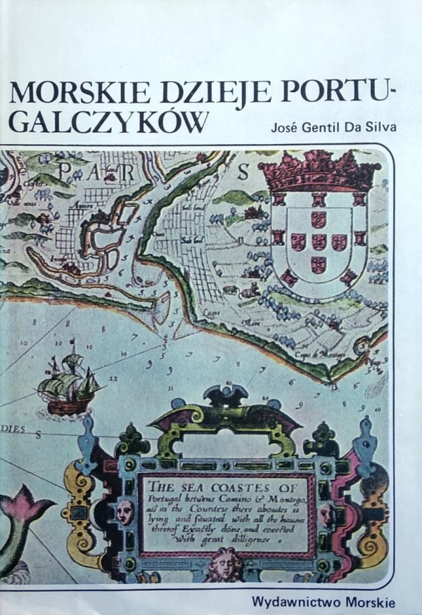 José Gentil da Silva • Morskie dzieje Portugalczyków