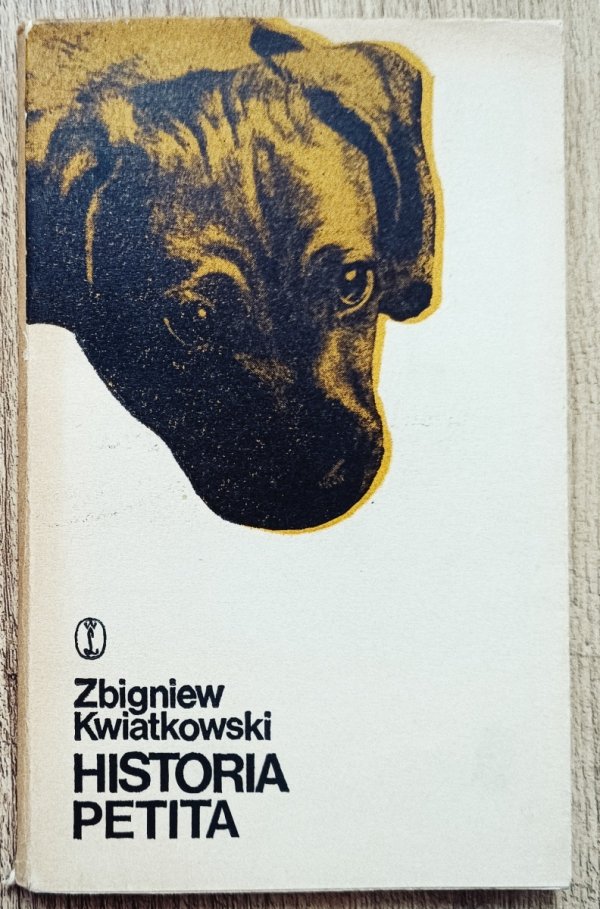 Zbigniew Kwiatkowski Historia Petita, jamnika zwykłego ale i niezwykłego
