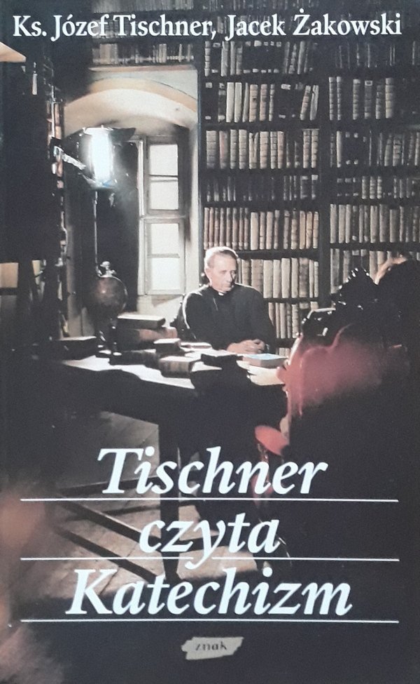Ks. Józef Tischner, Jacek Żakowski • Tischner czyta Katechizm