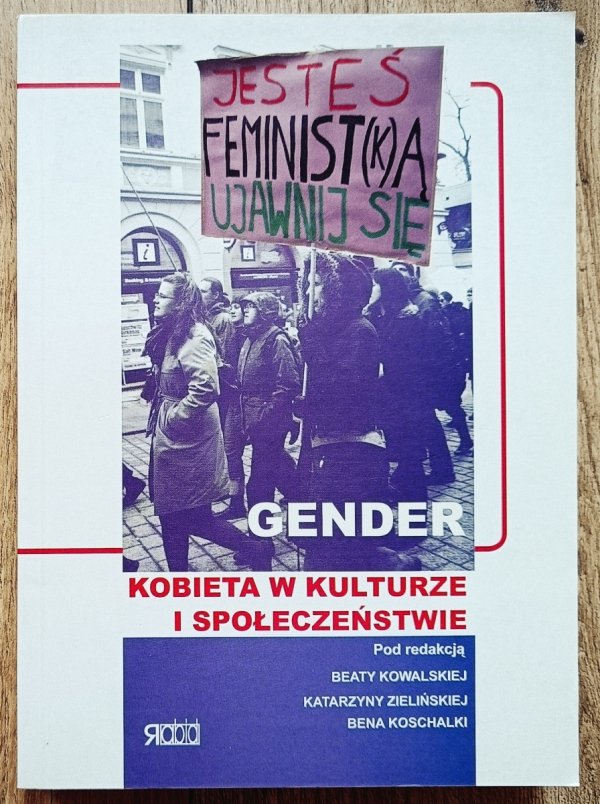 Gender. Kobieta w kulturze i społeczeństwie