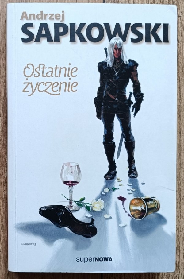 Andrzej Sapkowski Ostatnie życzenie