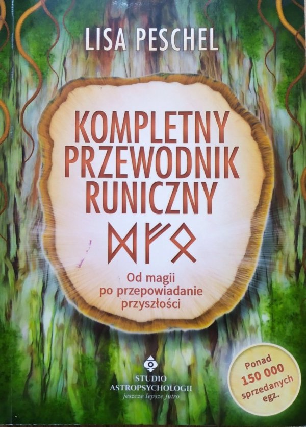 Lisa Peschel Kompletny przewodnik runiczny