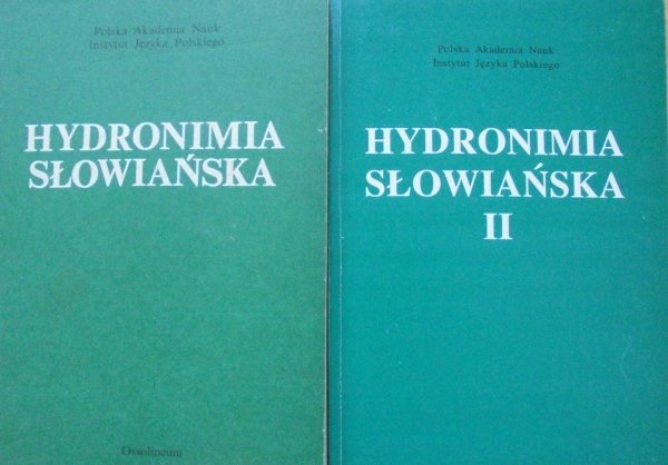 Hydronimia Słowiańska [komplet] • Materiały konferencji, Mogilany 1986