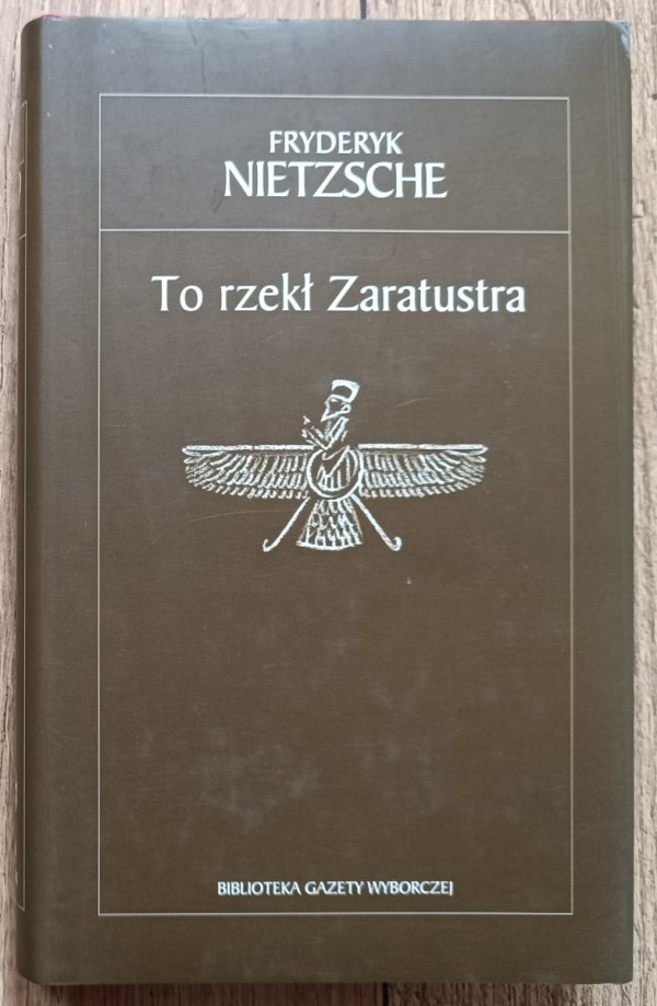 Fryderyk Nietzsche To rzekł Zaratustra