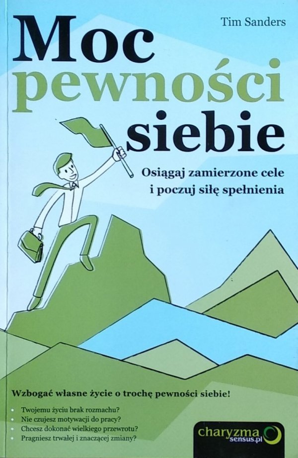 Tim Sanders • Moc pewności siebie