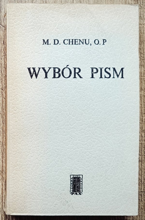 M.D. Chenu OP Wybór pism