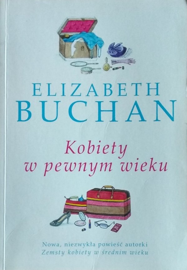 Elizabeth Buchan • Kobiety w pewnym wieku