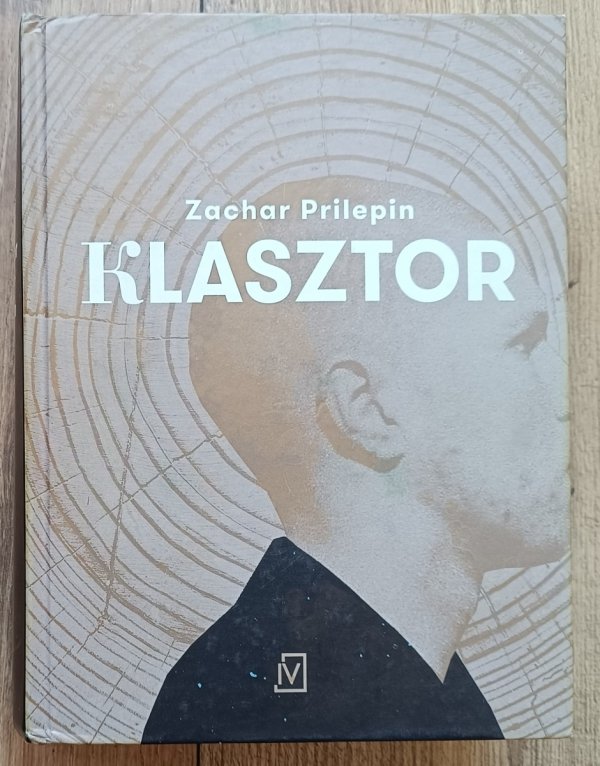 Zachar Prilepin Klasztor