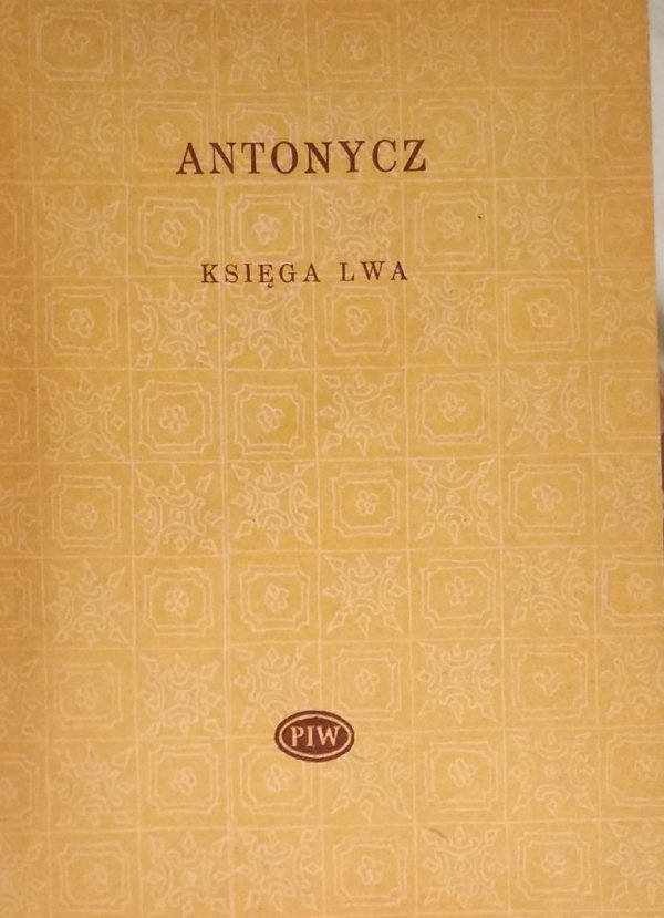 Bohdan Ihor Antonycz • Księga Lwa [Biblioteka Poetów]