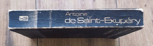 Antoine de Saint-Exupery Twierdza