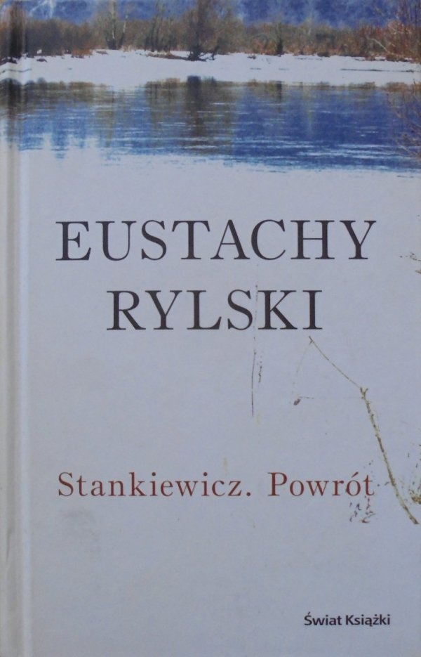 Eustachy Rylski • Stankiewicz. Powrót