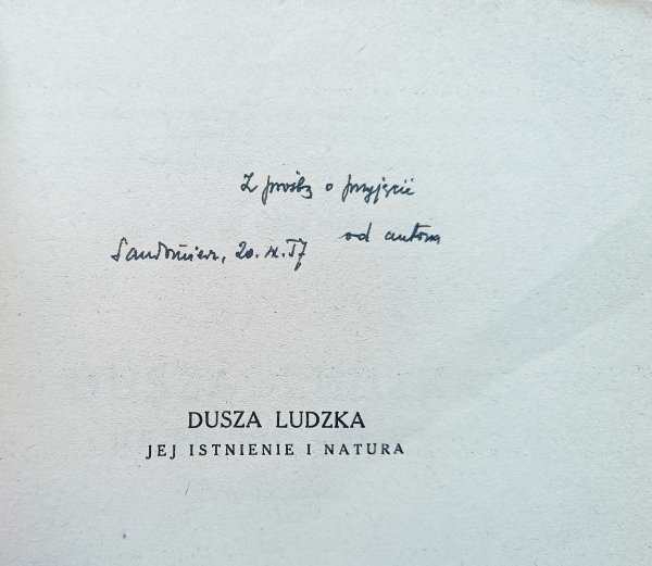 Józef Pastuszka Dusza ludzka, jej istnienie i natura / dedykacja autorska