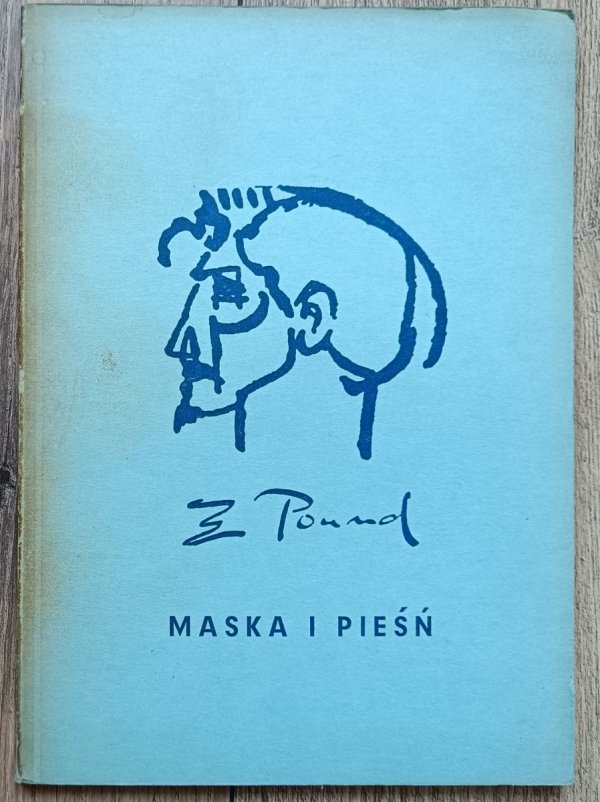Ezra Pound Maska i pieśń