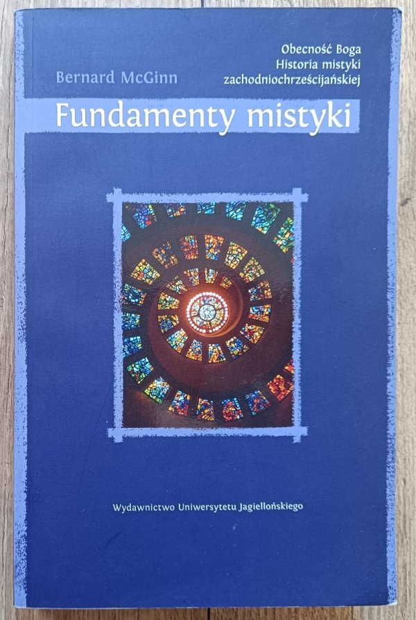 Bernard McGinn Fundamenty mistyki (do V wieku)
