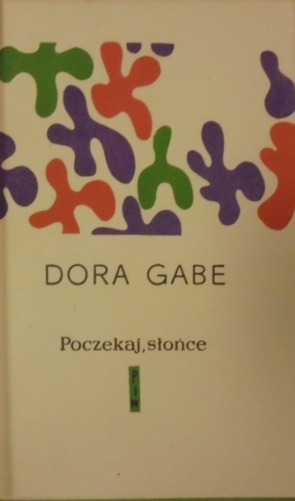 Dora Gabe • Poczekaj, słońce [Aleksander Stefanowski]