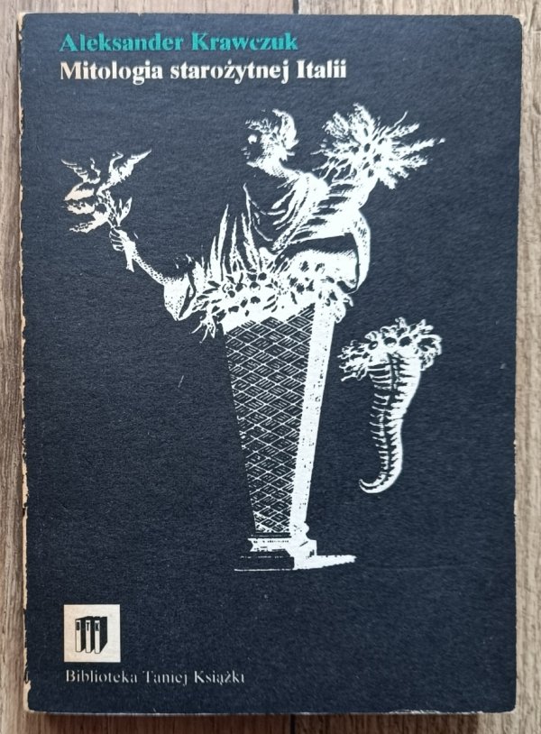 Aleksander Krawczuk Mitologia starożytnej Italii