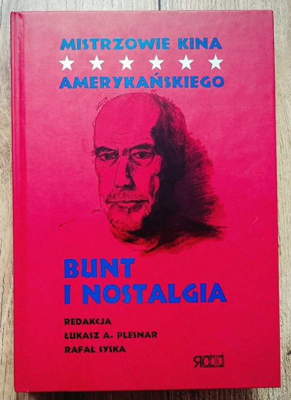 Mistrzowie kina amerykańskiego. Bunt i nostalgia