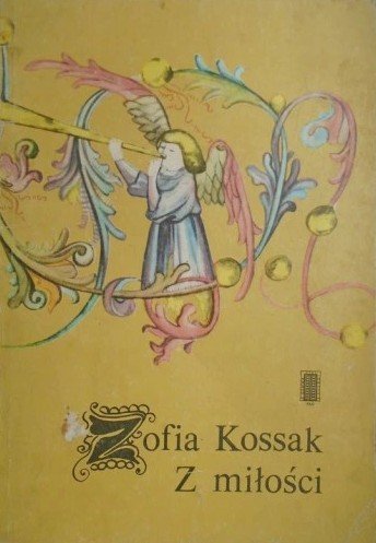 Zofia Kossak • Z miłości