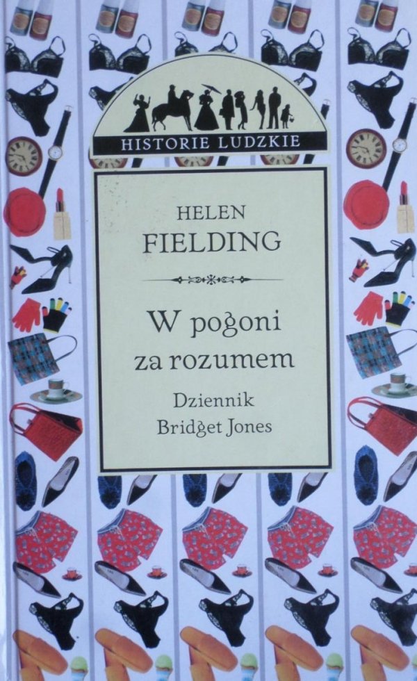 Helen Fielding • W pogoni za rozumem