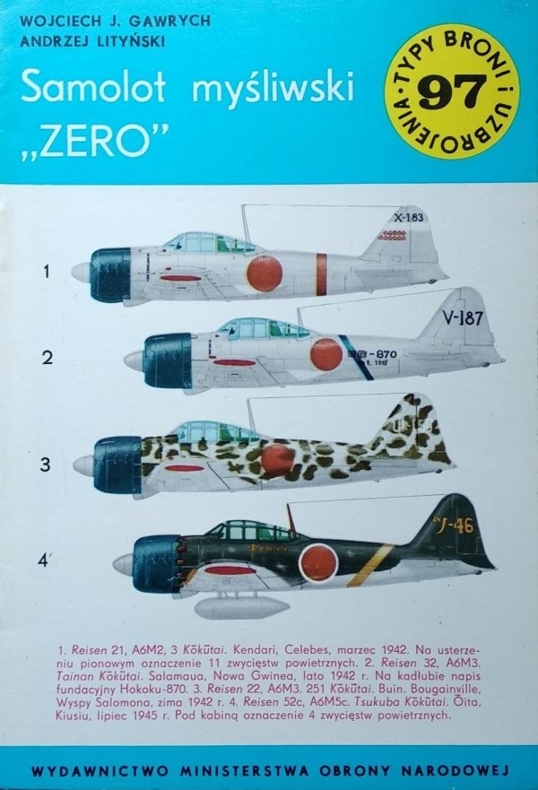 Wojciech Gawrych • Samolot myśliwski Zero [Typy Broni i Uzbrojenia]