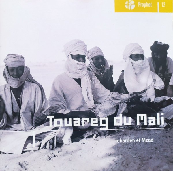 Touareg du Mali: Teharden et Mzad CD