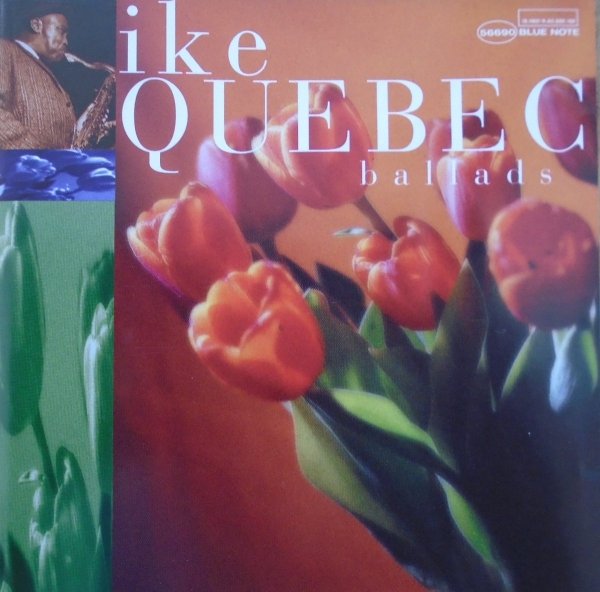 Ike Quebec • Ballads • CD