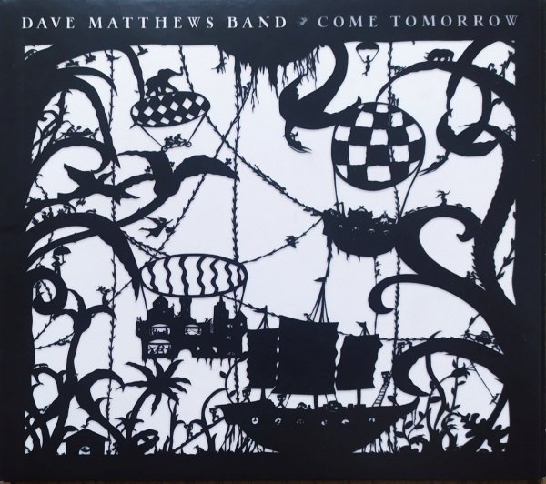 Dave Matthews Band Come Tomorrow CD