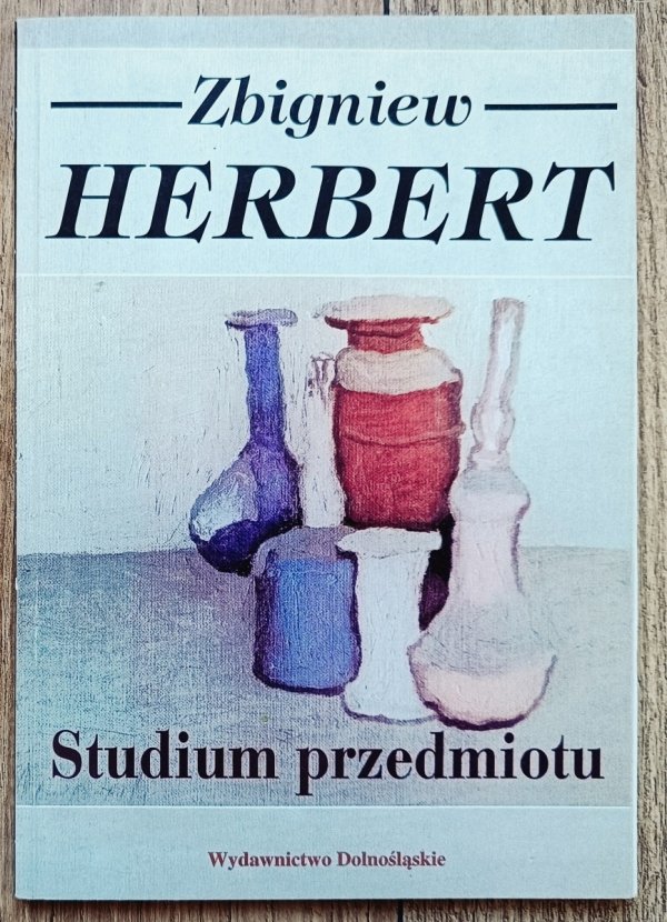 Zbigniew Herbert Studium przedmiotu