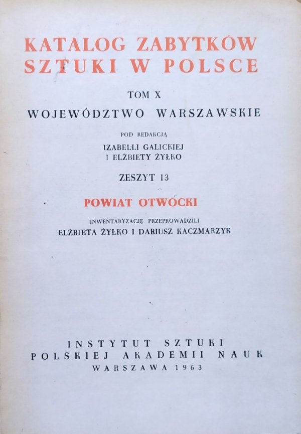 Katalog zabytków sztuki w Polsce tom X zeszyt 13. Województwo warszawskie, powiat otwocki