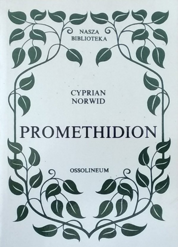 Cyprian Kamil Norwid • Promethidion